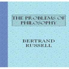 The Problems of Philosophy The Problems of Philosophy